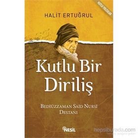 Kutlu Bir Diriliş - Halit Ertuğrul