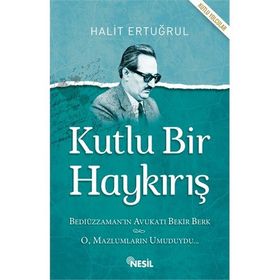 Kutlu Bir Haykırış - Halit Ertuğrul