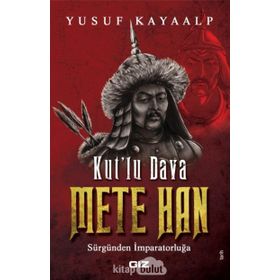 Kut'lu Dava Mete Han - Yusuf Kayaalp