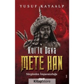 Kut'lu Dava Mete Han - Yusuf Kayaalp
