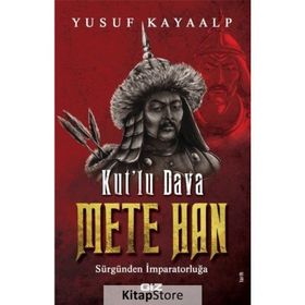 Kut'lu Dava Mete Han - Yusuf Kayaalp