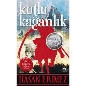 Kutlu Kağanlık - Hasan Eritmez
