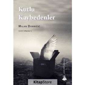 Kutlu Kaybedenler - Milan Dobricic