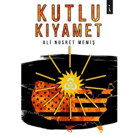Kutlu Kıyamet - Ali Nusret Memiş