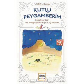 KUTLU PEYGAMBERIM HZ. MUHAMMED - ABDURRAHMAN ÇETİN