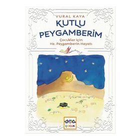 KUTLU PEYGAMBERIM HZ. MUHAMMED - ABDURRAHMAN ÇETİN