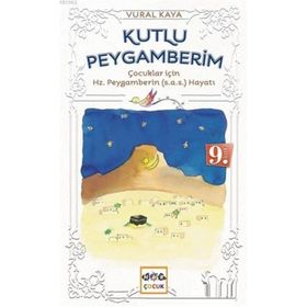 KUTLU PEYGAMBERIM HZ. MUHAMMED - ABDURRAHMAN ÇETİN