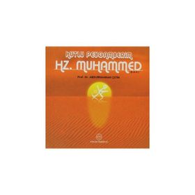 KUTLU PEYGAMBERIM HZ. MUHAMMED - ABDURRAHMAN ÇETİN