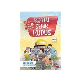 Kutlu Şehir Kudüs - Gezgin Emir Dünya Turunda 2 Seher Esra Akyol