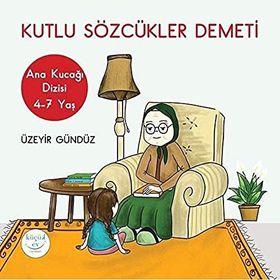 Kutlu Sözcükler Demeti - Üzeyir Gündüz