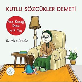 Kutlu Sözcükler Demeti - Üzeyir Gündüz