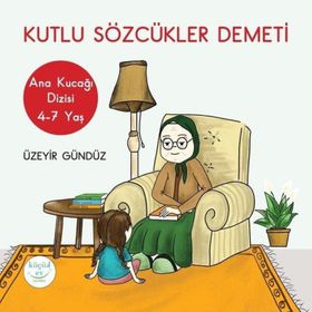 Kutlu Sözcükler Demeti - Üzeyir Gündüz