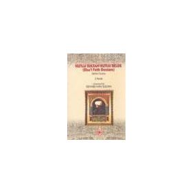 KUTLU SULTAN KUTLU BELDE (EBU`L FETH DESTANI) - OSMANLIZADE GEVER HAN SULTAN
