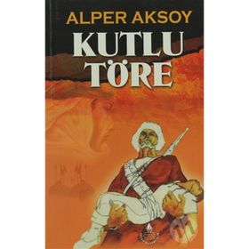KUTLU TÖRE - ALPER AKSOY