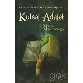 KUTSAL ADALET - MEHMET MOLLAOSMANOĞLU