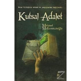 KUTSAL ADALET - MEHMET MOLLAOSMANOĞLU