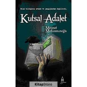 KUTSAL ADALET - MEHMET MOLLAOSMANOĞLU