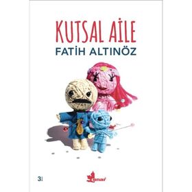 KUTSAL AILE - FATIH ALTINÖZ