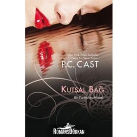 Kutsal Bağ - P. C. Cast