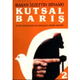 KUTSAL BARIŞ 2 ULUSAL KURTULUŞ SAVAŞI SONRASININ GERÇEK HIKAYESI - GENEL
