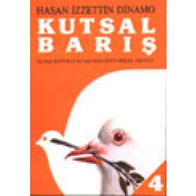 KUTSAL BARIŞ 4 ULUSAL KURTULUŞ SAVAŞI SONRASININ GERÇEK HIKAYESI - GENEL