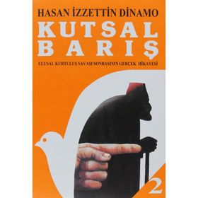 Kutsal Barış Cilt: 2 - Hasan İzzettin Dinamo