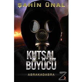 Kutsal Büyücü - Şahin Ünal