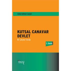 Kutsal Canavar Devlet - Abdurrahman Saygılı