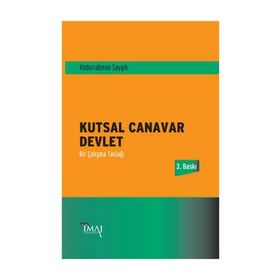 Kutsal Canavar Devlet - Abdurrahman Saygılı