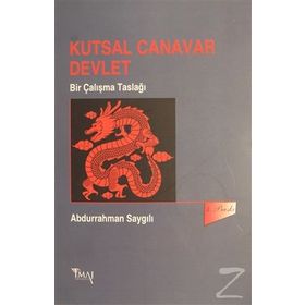 Kutsal Canavar Devlet - Abdurrahman Saygılı