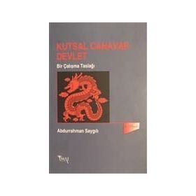 Kutsal Canavar Devlet - Abdurrahman Saygılı