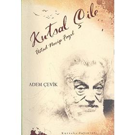 Kutsal Çile - Adem Çevik