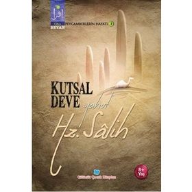 Kutsal Deve Yahut Hz. Salih - Osman Koca