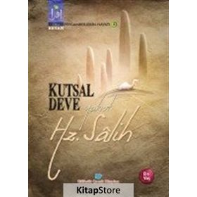 Kutsal Deve Yahut Hz. Salih - Osman Koca