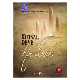 Kutsal Deve Yahut Hz. Salih - Osman Koca