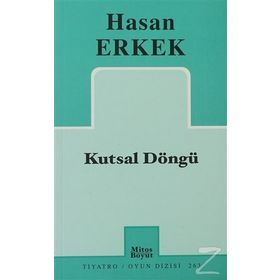KUTSAL DÖNGÜ - HASAN ERKEK