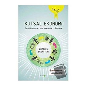 Kutsal Ekonomi - Charles Eisenstein