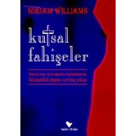KUTSAL FAHİŞELER - MIRIAM WILLIAMS
