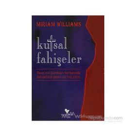 KUTSAL FAHİŞELER - MIRIAM WILLIAMS
