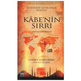 KUTSAL GIZEMLER SERISI 1 KABE'NIN SIRRI - ERDEM ÇETİNKAYA