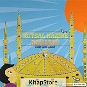 Kutsal Hazine Ramazan - Ahmet Şahin Akbulut
