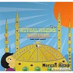 Kutsal Hazine Ramazan - Ahmet Şahin Akbulut