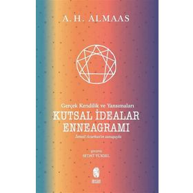 Kutsal İdealar Enneagramı / A. H. Almaas