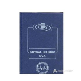Kutsal İklimde Dua Diyanet Komisyon