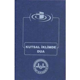 Kutsal İklimde Dua Diyanet Komisyon