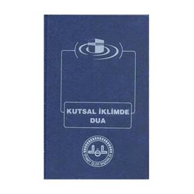 Kutsal İklimde Dua Diyanet Komisyon