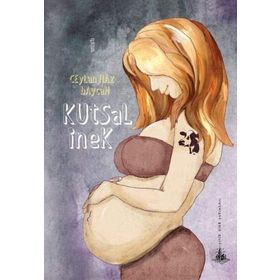 KUTSAL İNEK - CEYLAN NAZ BAYCAN