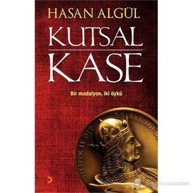 KUTSAL KASE - HASAN ALGÜL