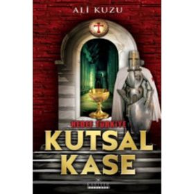 Kutsal Kase - Hedef Türkiye - Ali Kuzu