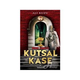 Kutsal Kase - Hedef Türkiye - Ali Kuzu